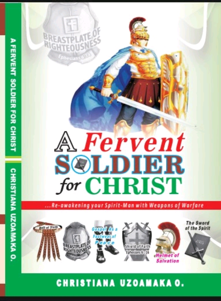 A Fervent Soldier For Christ